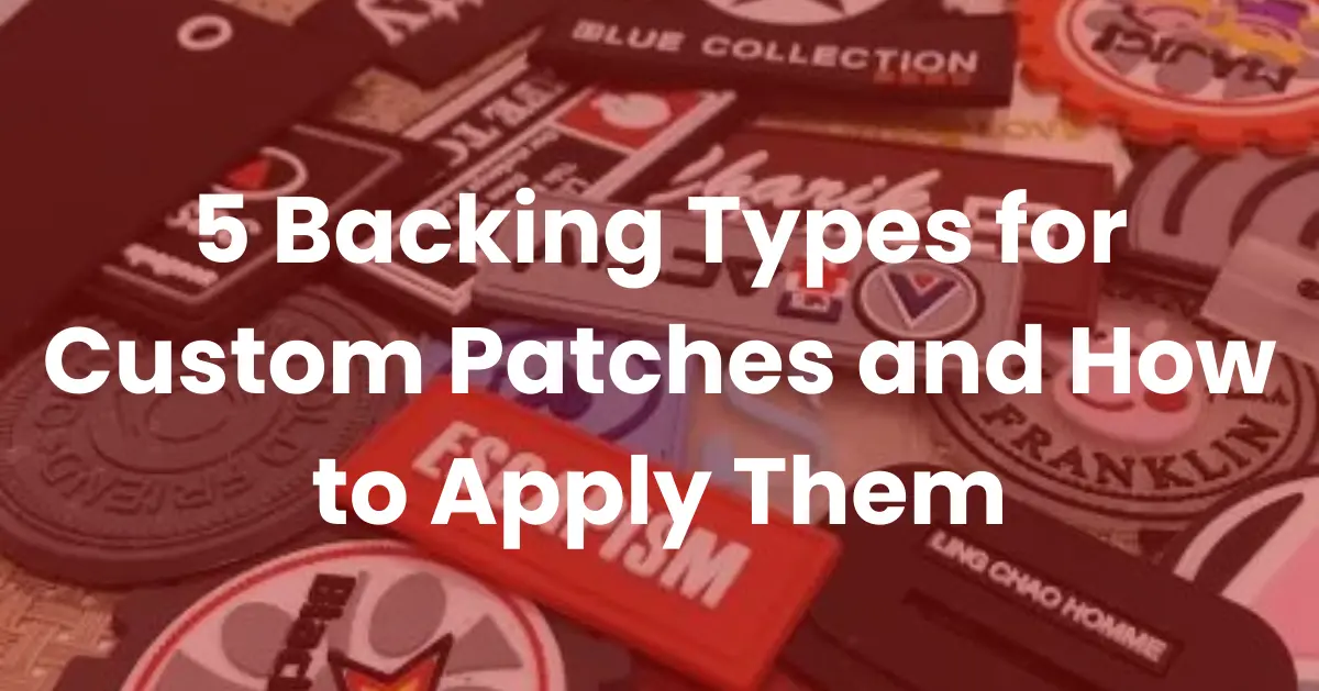 5 Backing Types for Custom Patches and How to Apply Them